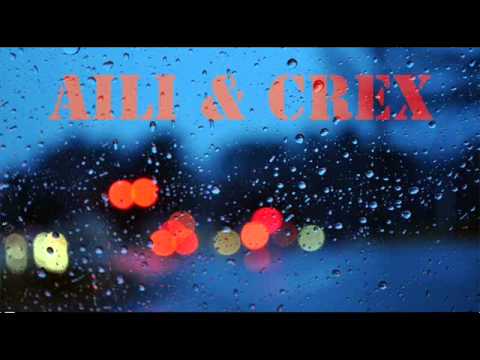 AILI x CREX -  ¿QUÉ PUEDO CONTARTE? [INEDITO]]