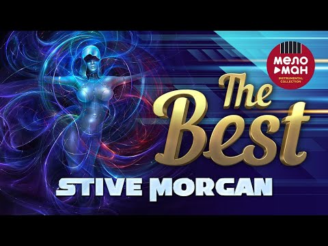 Stive Morgan - The Best
