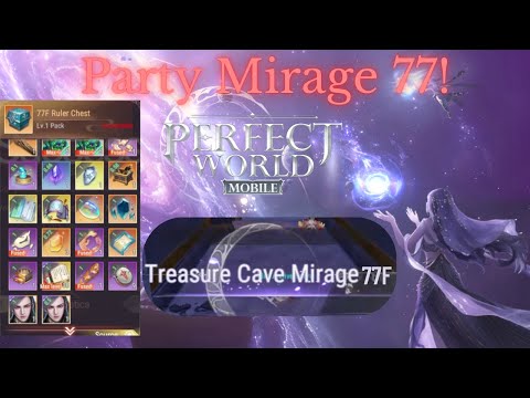 Perfect World Mobile - Party Mirage Treasure Cave 77 F - Archer US 16