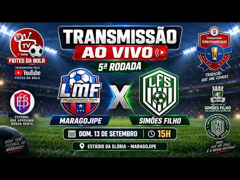 MARAGOGIPE 2 X 5 SIMÕES FILHO CAMPEONATO INTERMUNICIPAL 2026 5°RODADA 13 DE SETEMBRO 