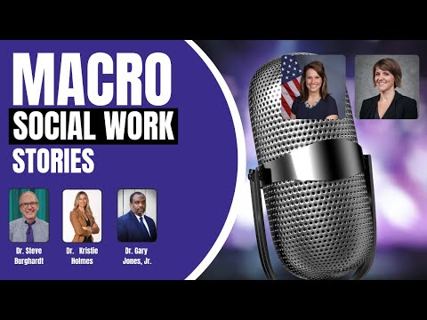 Macro Social Work Stories  with Kristie Wilder, JD, MSW & Caroline Huffaker, MS #community #change