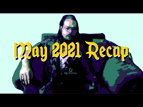 KingCobraJFS - May 2021 Recap