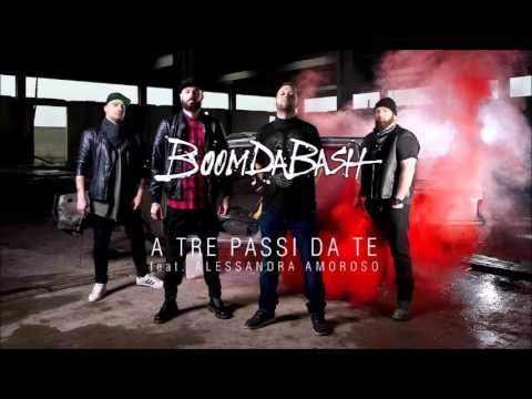 BOOMDABASH - A TRE PASSI DA TE Feat. ALESSANDRA AMOROSO [ECHO EDIT]