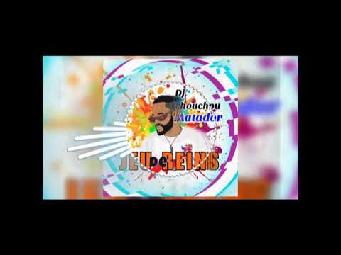 DJ CHOUCHOU MATADOR JEU DE REINS