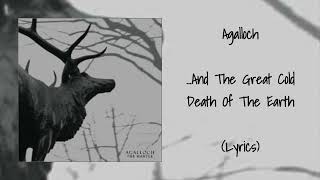 Agalloch - ...And The Great Cold Death Of The Earth (Lyrics)