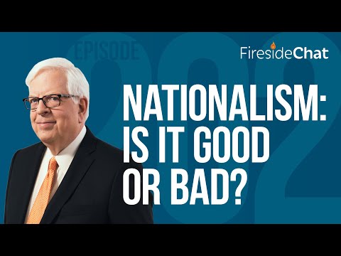 Fireside Chat Ep. 202 — Nationalism: Is It Good or Bad? | Fireside Chat