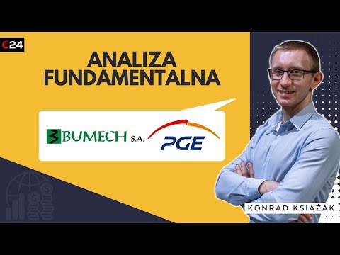 Bumech i PGE - analiza fundamentalna spółek z GPW | Przegląd okiem Konrada Książaka