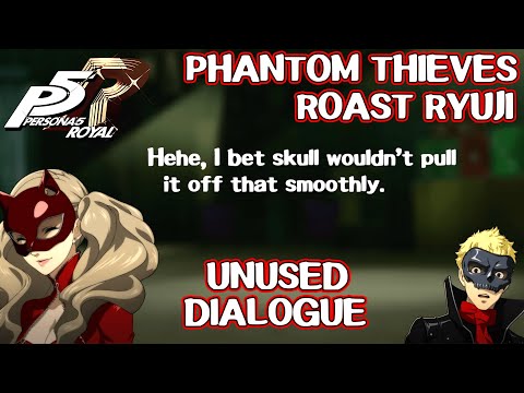 Ryuji gets bullied by the Phantom Thieves - Unused Dialogue - Persona 5 Royal