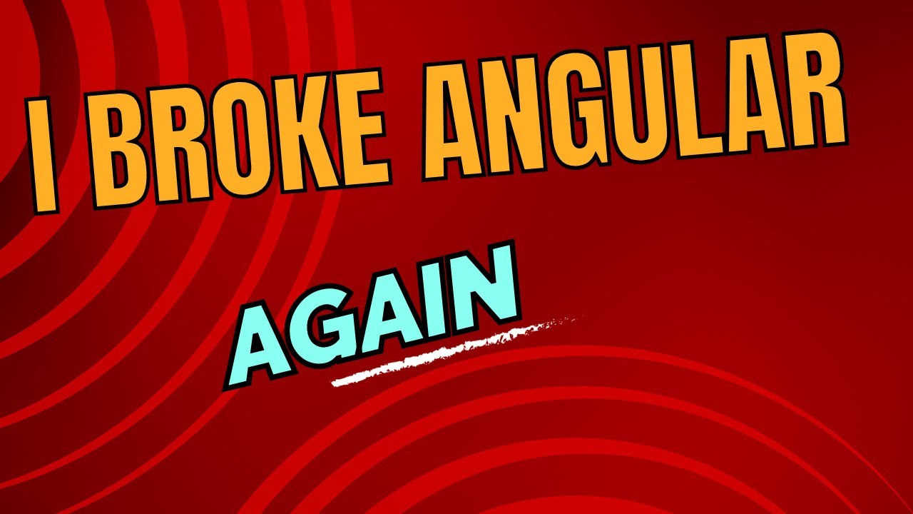 Let's Break Angular! (with circular dependencies)