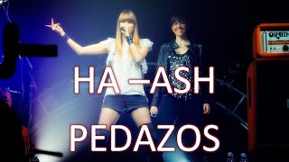 Ha-Ash - Pedazos (Letra) | HD