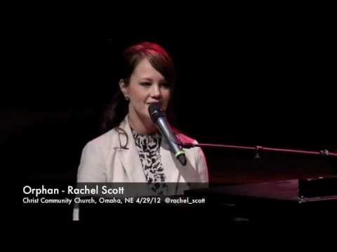 Orphan - Rachel Scott