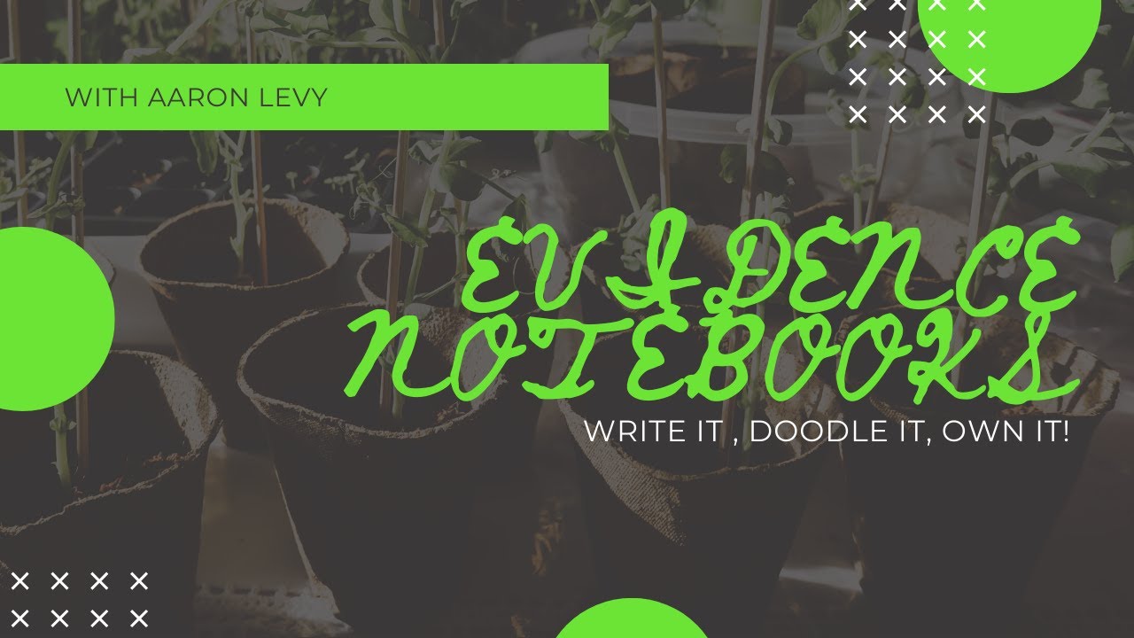 1. Evidence Notebooks | Growing Scientists at Home