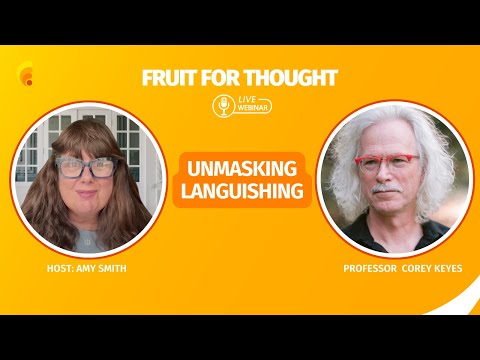 Unmasking Languishing with Corey Keyes