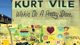 Kurt Vile - Girl Called Alex