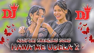 Download lagu 🎀 हवा में उड़ेला.2🤪 !! New Nagpuri Dj Remix Song 2026 remix by dj Rajesh Sandubi nawadih mp3 Download lagu 🎀 हवा में उड़ेला.2🤪 !! New Nagpuri Dj Remix Song 2026 remix by dj Rajesh Sandubi nawadih mp3