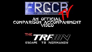 FRGCB Comparison Accompaniment - The Train: Escape to Normandy