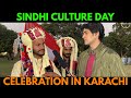 SINDHI CULTURE DAY CELEBRATION IN KARACHI ROAD PHATEEKH SALMAN SAIF