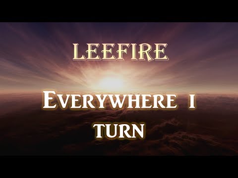 Leefire - Everywhere i turn (The Hardway Album)