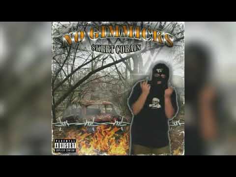 $krrt Cobain - No Gimmicks ( Full Album)