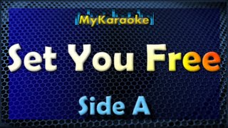 Set You Free - Karaoke version in the style of Side A
