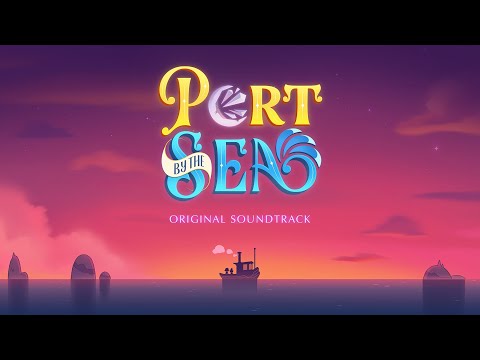 PORT BY THE SEA [End Credits] "Beyond" By Olivia Olson