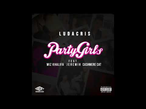 Ludacris -  Party Girls (Audio) Explicit ft  Wiz Khalifa, Jeremih, Cashmere Cat