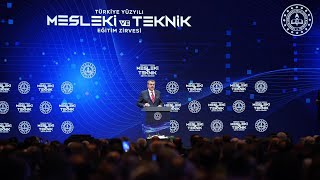 Millî Eğitim Bakanı Yusuf Tekin’in, “Türkiye Yüzyılı Mesleki ve Teknik
