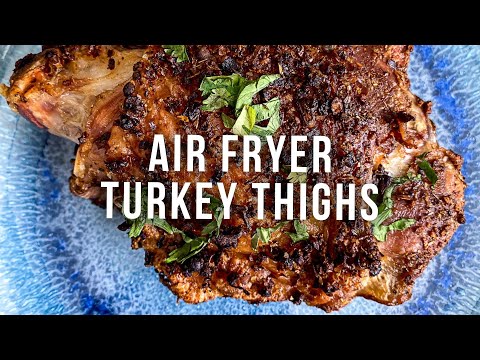 Crispy-skin turkey thighs in the Air Fryer 🙌