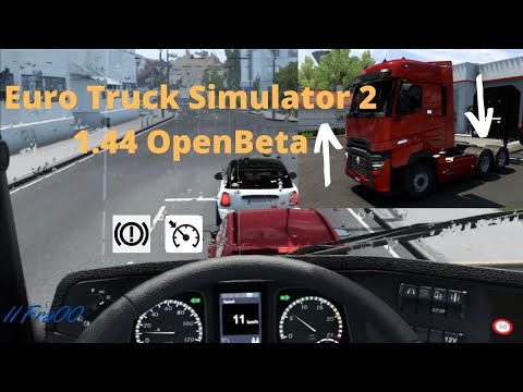 Euro Truck Simulator 2 - 1.44 OpenBeta upgrade!!