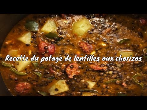 Recette du Potage de lentilles aux chorizos - soup of lentils with chorizos