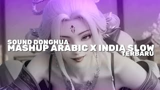 Download lagu SOUND DONGHUA ARABIC X INDIA SLOW TERBARU 2025 mp3 Download lagu SOUND DONGHUA ARABIC X INDIA SLOW TERBARU 2025 mp3
