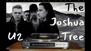 The Joshua Tree FULL ALBUM Lyric Video ∞ U2 ∞ 1987 Vinyl Recording