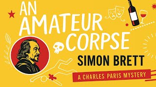 AN AMATEUR CORPSE 🎭  Charles Paris Mystery Radio Play