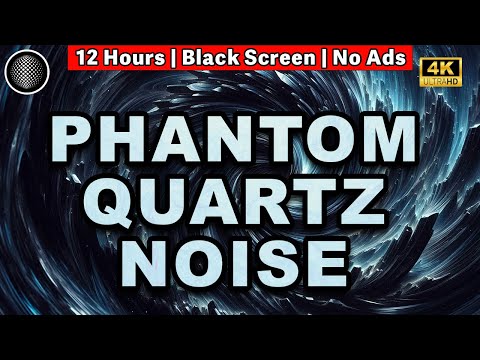 Phantom Quartz Noise | Fall Asleep Instantly | BLACK SCREEN | 12 Hours | Anxiety Relief, Tinnitus