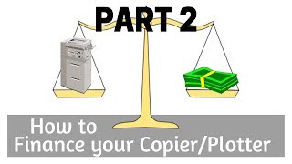 How to Finance a New Printer/Copier/Plotter
