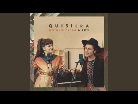 Quisiera