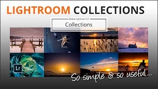 Lightroom Collections Explained