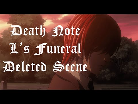 Death Note L's Funeral Dub FULL HD 1080p 60fps Deleted Scene *RARE