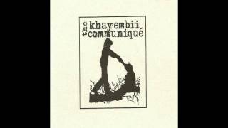 The Khayembii Communique - s/t 7&#39;&#39; (full)
