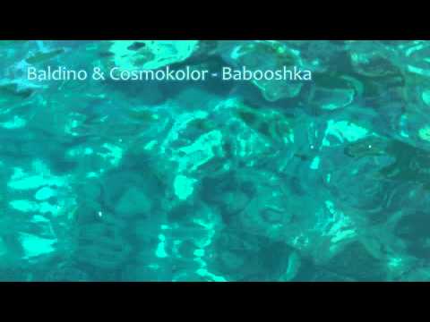 House Music: Baldino & Cosmokolor - Babooshka