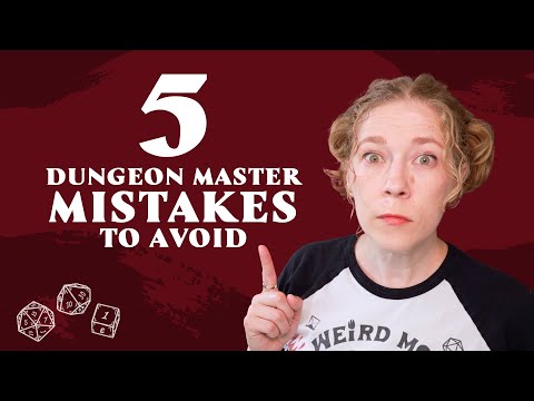 5 Dungeon Master Mistakes That Will Ruin Your Campaign