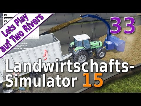 LS15 Lets Play #33 Wir investieren in die Zukunft Auf Two Rivers deutsch HD