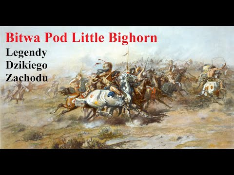 Bitwa pod LITTLE BIGHORN - Legendy Dzikiego Zachodu