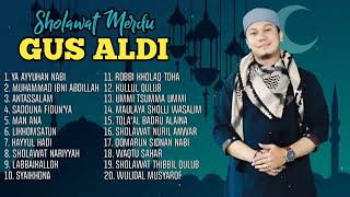 Download lagu SHOLAWAT GUS ALDI FULL ALBUM SHOLAWAT MERDU PENYEJUK HATI mp3