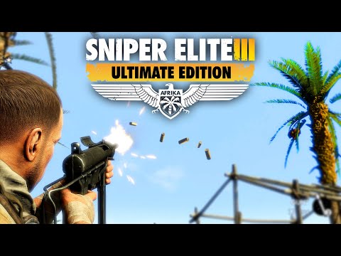 Sniper Elite 3 - All Weapons Showcase [Ultimate Edition]