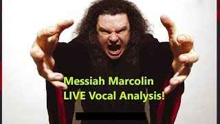 Messiah Marcolin LIVE Vocal Analysis! (Dark Reflections)