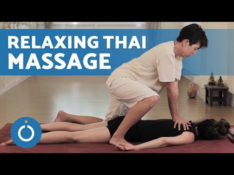 Relaxing THAI MASSAGE 💆 Step-By-Step Thai Massage TUTORIAL