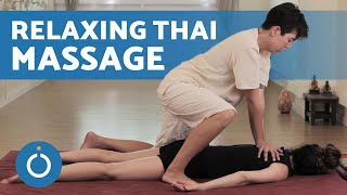 Relaxing THAI MASSAGE 💆 Step-By-Step Thai Massage TUTORIAL