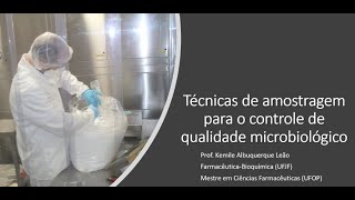 Técnicas de amostragem para controle de qualidade microbiológico