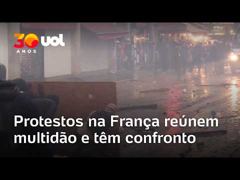 Protestos na França contra Macron têm bombas de gás e confronto nas ruas; vídeo